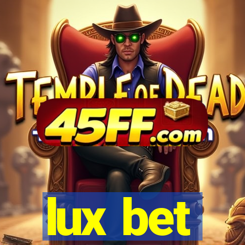 lux bet